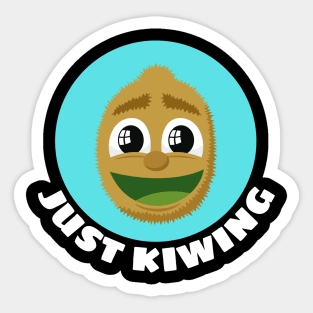 Just Kiwing | Kiwi Pun Sticker